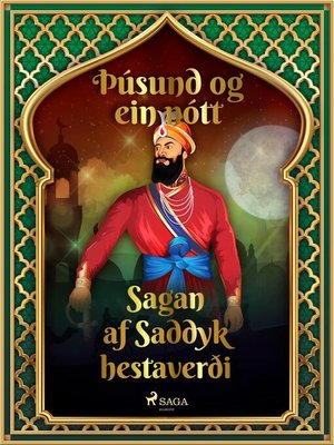 cover image of Sagan af Saddyk hestaverði (Þúsund og ein nótt 12)